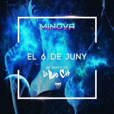 Minova - El 6 de Juny (Lo Puto Cat Remix)_Cover