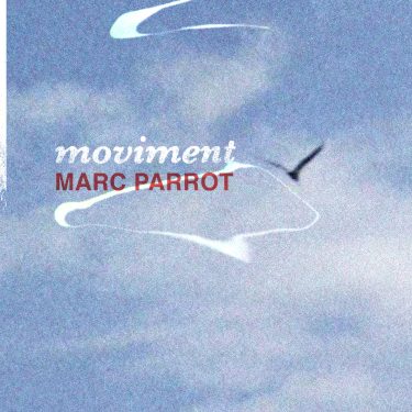 Portada Marc Parrot - Moviment